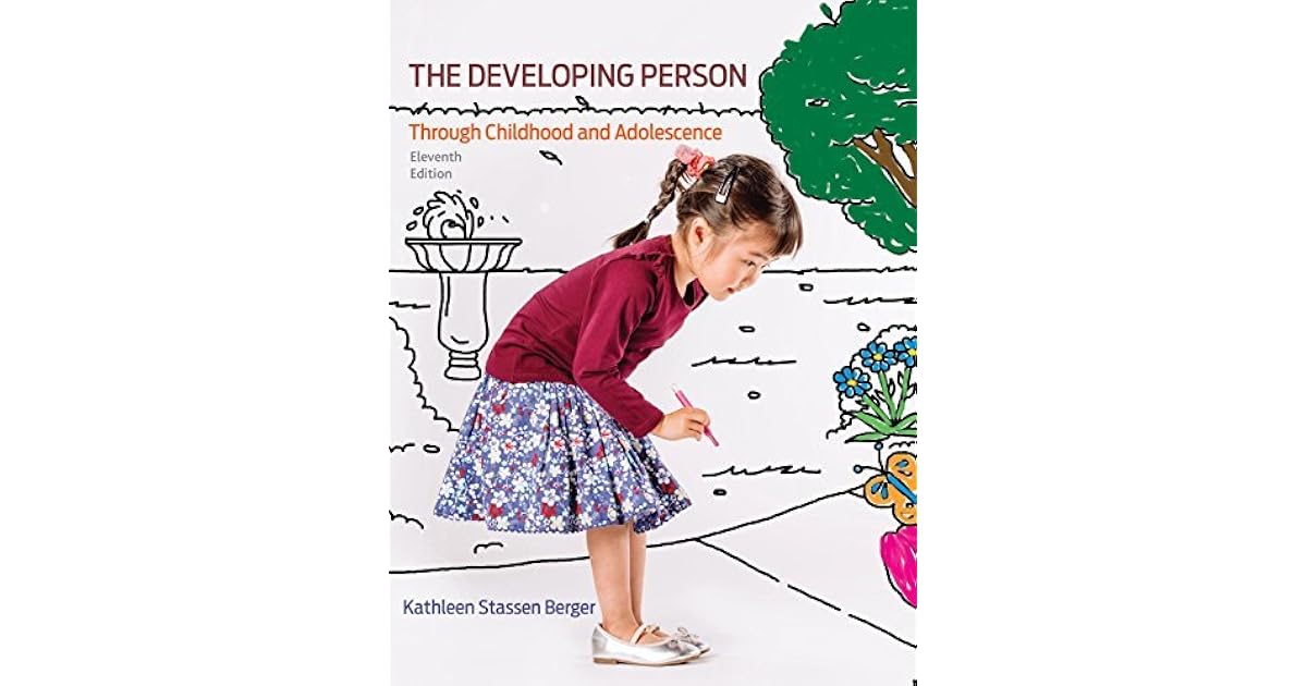 Developing Person Through Childhood and Adolescence by Kathleen Stassen