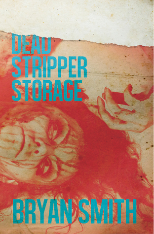 Dead Stripper Storage (Paperback)