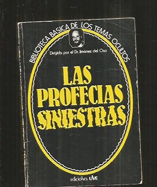 Las profecías siniestras (Biblioteca básica de los temas ocultos) (Spanish Edition)