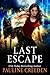 Last Escape