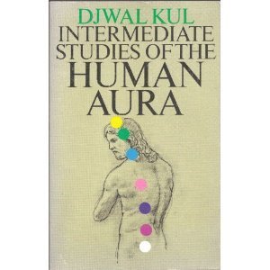 Intermediate Studies of the Human Aura (Paperback)