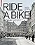 Ride a Bike! by Annette Becker