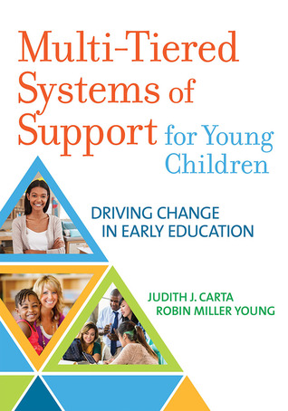 Multi-Tiered Systems of Support for Young Children: Driving Change in Early Education (Paperback)