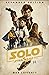 Solo:  A Star Wars Story