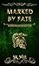 Marked by Fate (Whispers Fr...