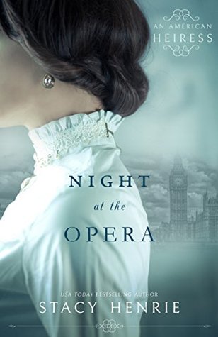 Night at the Opera (An American Heiress #1)