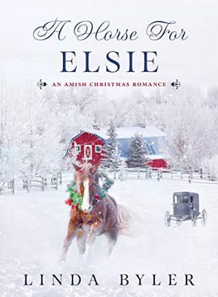 A Horse for Elsie (Kindle Edition)