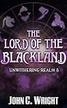 The Lord of the Black Land (Unwithering Realm Book 3) The Lord of the Black Land (Unwithering Realm Book 3)