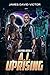 A. I. Uprising (Valyien, #4)