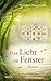 Das Licht im Fenster by Dorothea Morgenroth