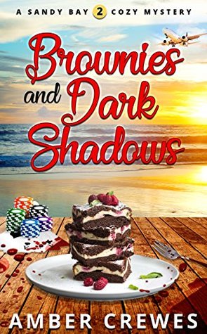 Brownies and Dark Shadows (Sandy Bay #2)