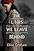 The Lines We Leave Behind
