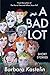 A Bad Lot: Collected Short Stories
