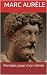 Pensées pour moi-même by Marcus Aurelius