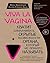 Viva la vagina. Хватит замалчивать скрытые возможности органа, который не принято называть