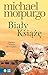 Bialy Ksiaze by Michael Morpurgo