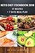 KETO DIET: 17 Recipes + 7 D...
