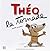 Théo la tornade