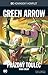 Green Arrow: Prázdný toulec - kniha druhá (DC komiksový komplet, #41)