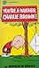 You're a Winner, Charlie Brown! by Charles M. Schulz