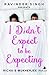 I Didn't Expect to be Expecting (Ravinder Singh Presents)
