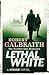 Lethal White (Cormoran Stri...