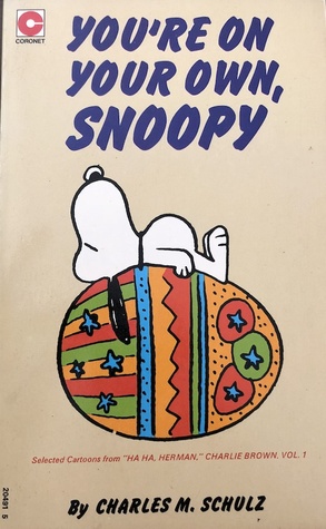 You're on Your Own, Snoopy (Peanuts Coronet, #43)