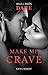 Make Me Crave (Make Me, #2)