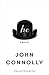 he by John Connolly
