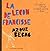 La leçon de francisse