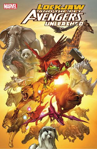 Lockjaw & the Pet Avengers: Unleashed
