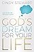 God's Dream for Your Life: ...