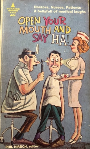 Open Your Mouth and Say Ha! (Mass Market Paperback)