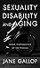 Sexuality, Disability, and ...
