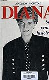 Diana, sa vraie histoire