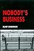 Nobody's Business
