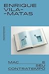 Mac e seu contratempo by Enrique Vila-Matas