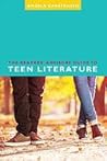 The Readers' Advisory Guide to Teen Literature by Angela Carstensen