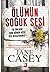 Olumun Soguk Sesi by Jane Casey