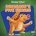 Dinosaur's Five Senses