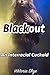 Blackout: An Interracial Cuckold