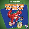 Dinosaurs on the Go