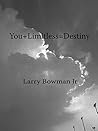 You+Limitless=Destiny