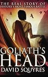 Goliath's Head: The Real Story of History’s Most Famous Battle (Firelight Bible Studies)