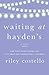 Waiting at Hayden's