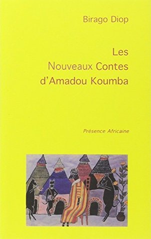 Les Nouveaux Contes d'Amadou Koumba (Paperback)