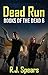 Dead Run (Books of the Dead...