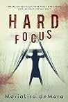 Book cover for Hard Focus: What happens when your intuition lies?