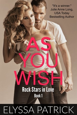 As You Wish (Rock Stars in Love, #1)