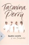 Quattro sorelle e...